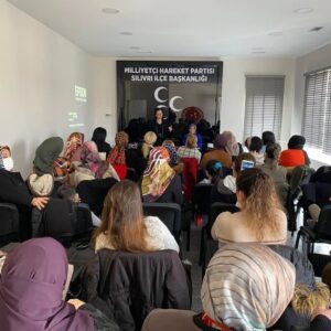 SİLİVRİ, MHP’Lİ KADINLARDAN BİLİNÇLENDİRME TOPLANTISI