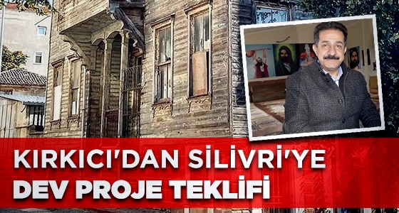 KIRKICI’DAN RÜYA PROJE
