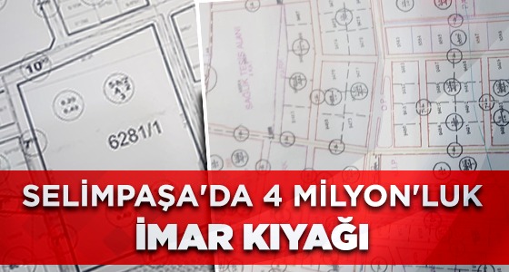 BU İMAR KIYAĞI KİME?