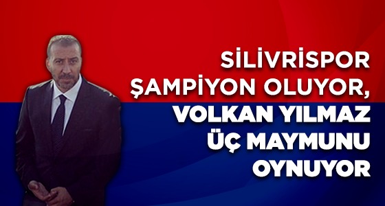 HAYDİ SİLİVRİ ŞAMPİYONLUK MAÇINA