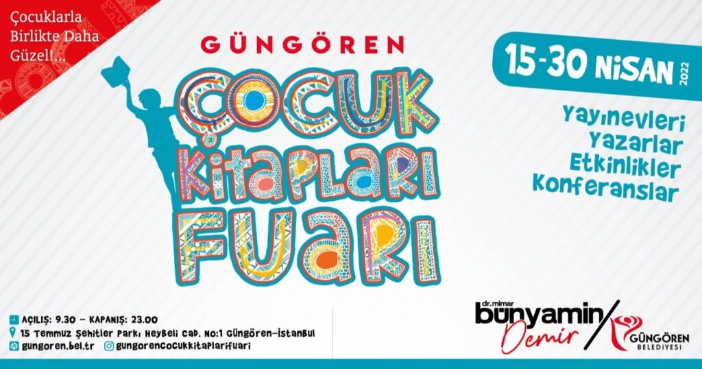 Güngören Çocuk Kitap Fuarı 15 Nisan’da Kapılarını Açıyor