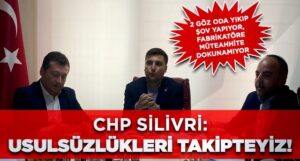 USULSÜZLÜKLERİ TAKİPTEYİZ!