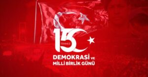 15 TEMMUZ DEMOKRASİ VE MİLLİ BİRLİK GÜNÜ PROGRAMI BELLİ OLDU
