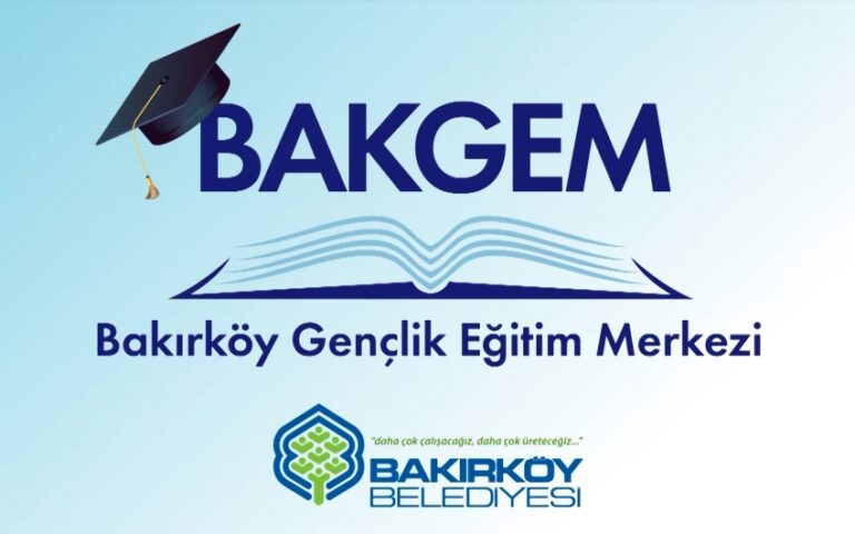 BAKIRKÖY GENÇLİK EĞİTİM MERKEZİ (BAKGEM)