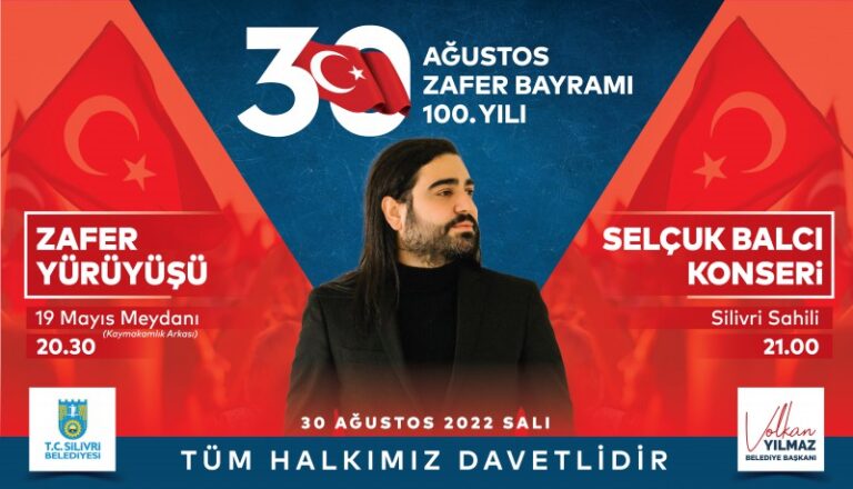 30 AĞUSTOS SİLİVRİ’DE COŞKUYLA KUTLANACAK
