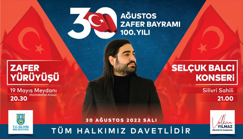 30 AĞUSTOS SİLİVRİ’DE COŞKUYLA KUTLANACAK
