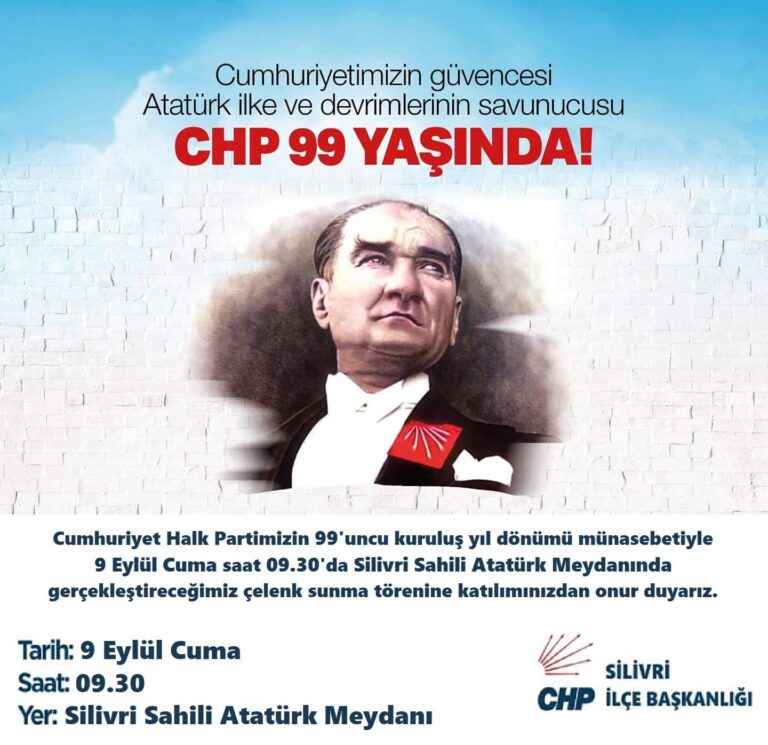 CHP, 99 YAŞINDA