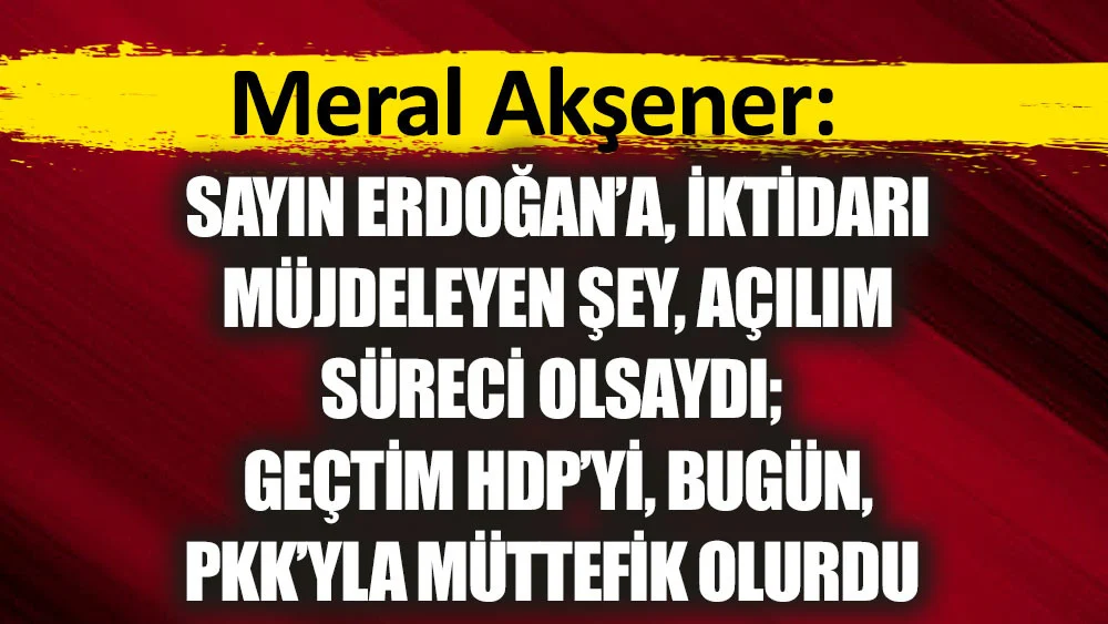 İYİ Parti lideri Akşener grup toplantısında konuştu