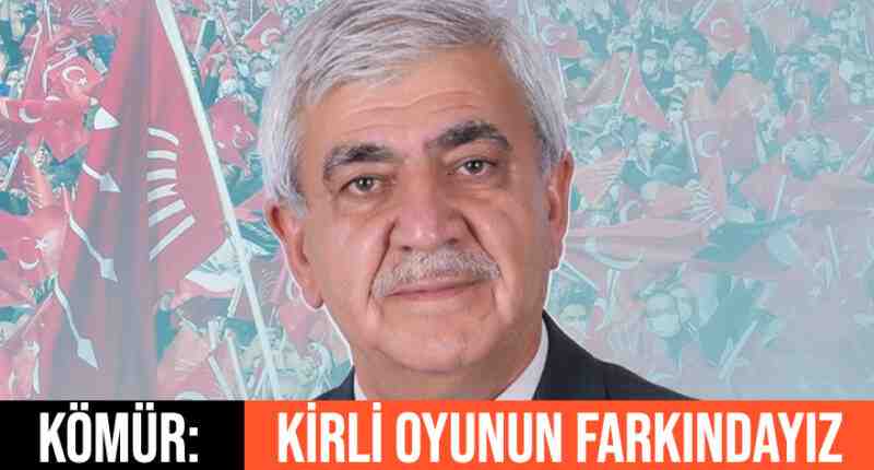 KÖMÜR: KİRLİ OYUNUN FARKINDAYIZ