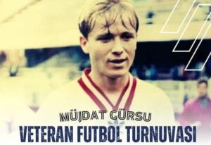 MÜJDAT GÜRSU ANISINA  TURNUVA