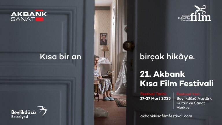 BAKSM 21.AKBANK KISA FİLM FESTİVALİ’NE EV SAHİPLİĞİ YAPACAK