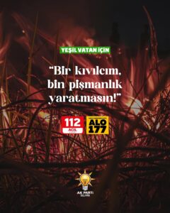 AK Parti Silivri İlçe Başkanlığı’ndan Orman Yangınlarına Karşı Uyarı