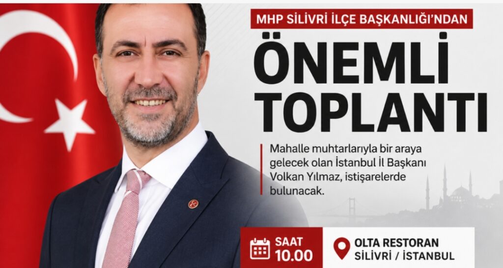 MHP Silivri’den Muhtarlarla İstişare Toplantısı