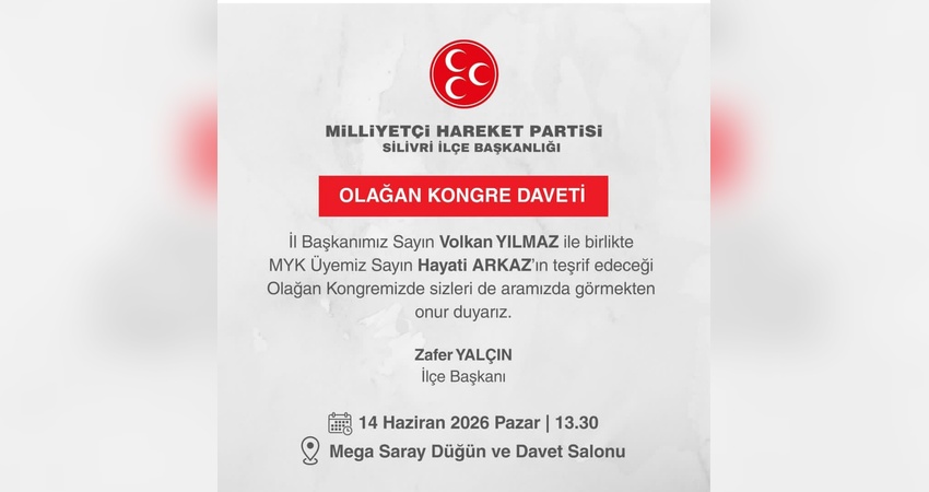 MHP Silivri’de Kongre Heyecanı Başlıyor