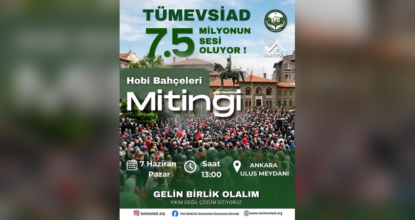 TÜMEVSİAD’dan Ankara’da Hak Arayışı Çağrısı