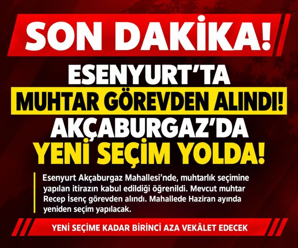 SON DAKİKA! ESENYURT’TA MUHTAR GÖREVDEN ALINDI