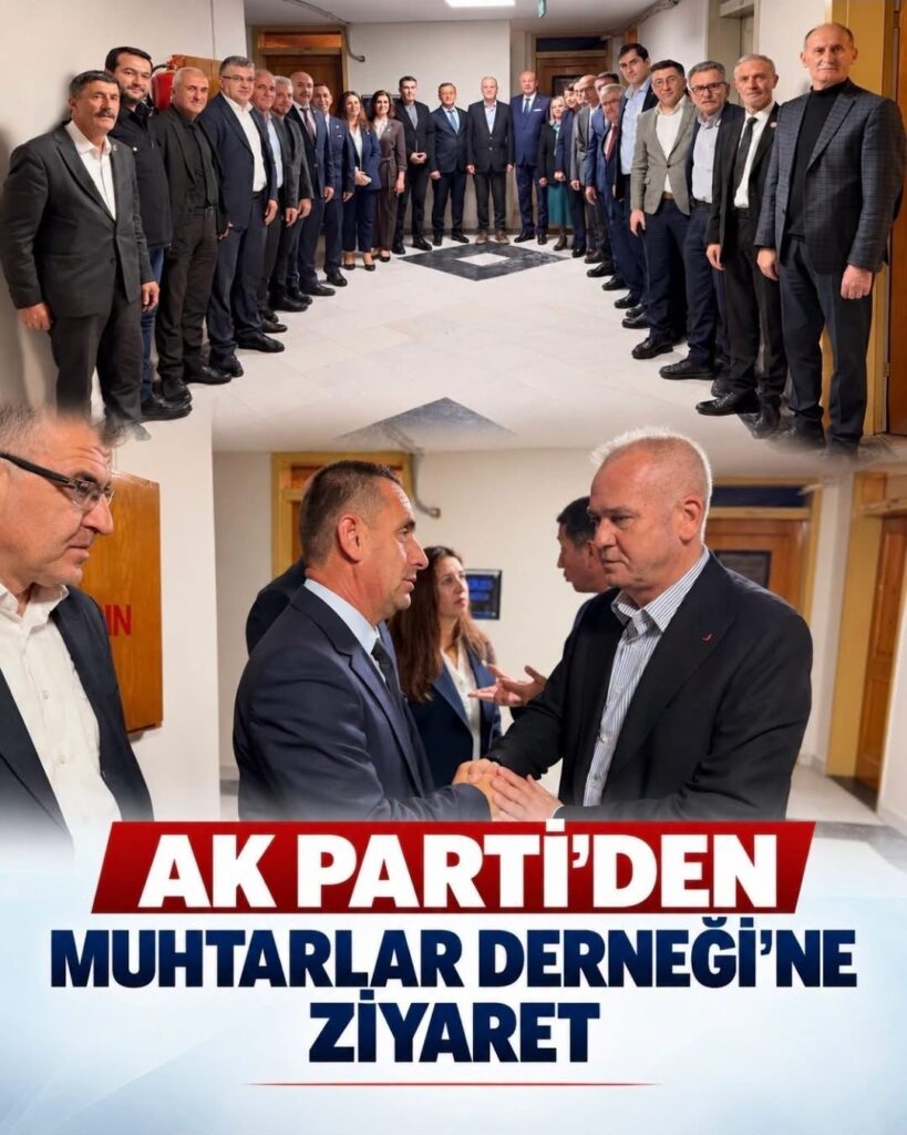 AK PARTİ’DEN MUHTARLAR DERNEĞİ’NE ZİYARET